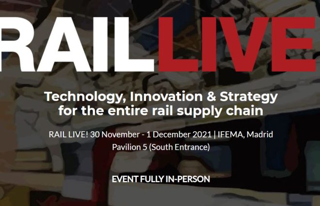 Rail Live! 2021, el evento ferroviario líder del sector